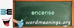 WordMeaning blackboard for encense
